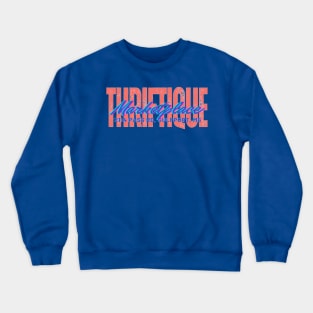 Thriftique Crewneck Sweatshirt